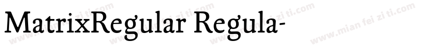 MatrixRegular Regula字体转换